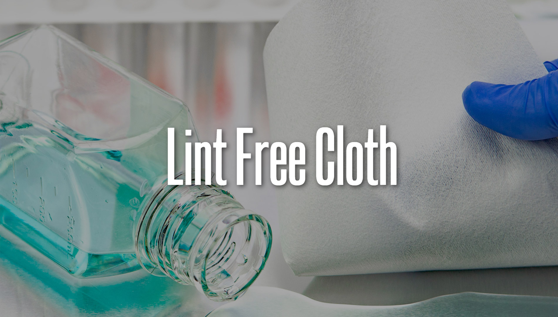 Lint Free Cloth